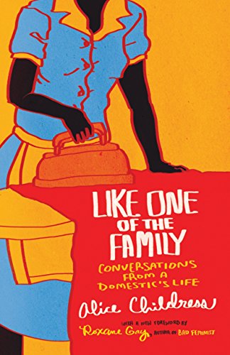9780807050743: Like One of the Family: Conversations from a Domestic's Life
