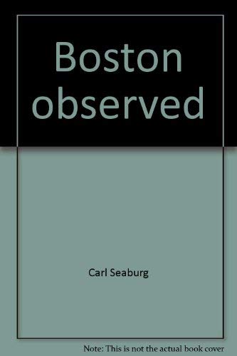 Stock image for Boston Observed for sale by Lowry's Books