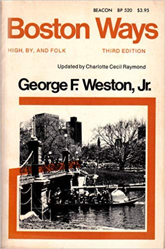 Stock image for Boston Ways: High, By, and Folk for sale by Solr Books