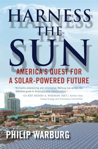Stock image for Harness the Sun: America's Quest for a Solar-Powered Future for sale by Ergodebooks