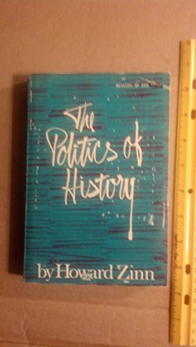 Beispielbild fr The Politics of History zum Verkauf von Better World Books