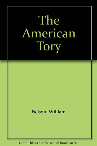 9780807054659: The American Tory