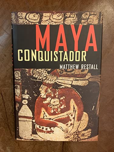 Maya Conquistador (9780807055069) by Restall, Matthew