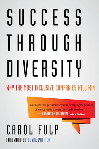 Stock image for Success Through Diversity: Why the Most Inclusive Companies Will Win for sale by Gulf Coast Books