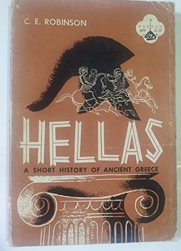 Beispielbild fr Hellas : A Short History of Ancient Greece zum Verkauf von Better World Books