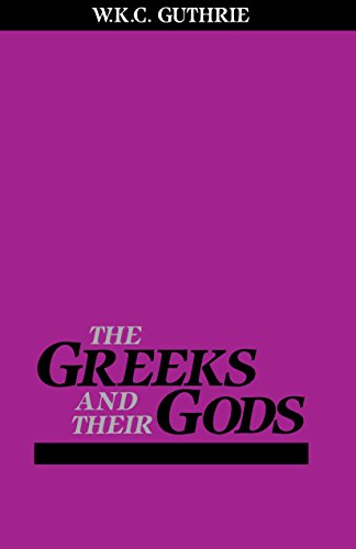 Stock image for The Greeks and Their Gods for sale by Hackenberg Booksellers ABAA