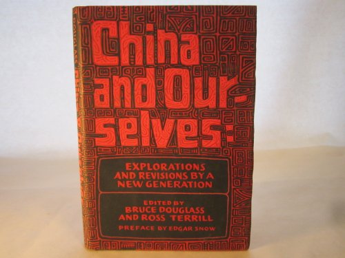 Imagen de archivo de China and Ourselves : Explorations and Revisions by a New Generation a la venta por Better World Books