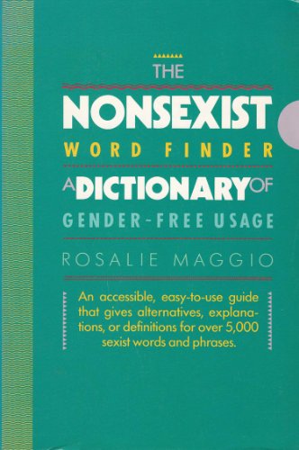 Beispielbild fr Nonsexist Word Finder : A Dictionary of Gender-Free Usage zum Verkauf von Better World Books