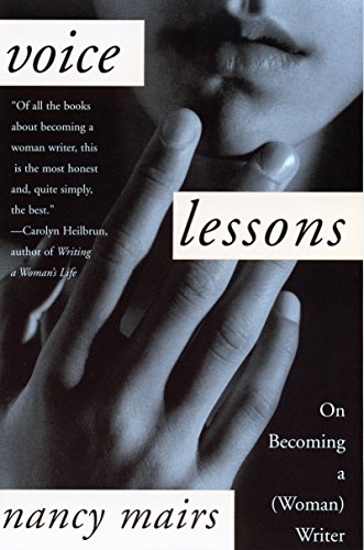 9780807060070: Voice Lessons: On Becoming a (Woman) Writer