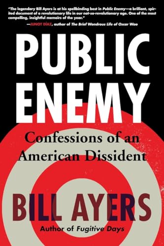Stock image for Public Enemy : Confessions of an American Dissident for sale by Better World Books
