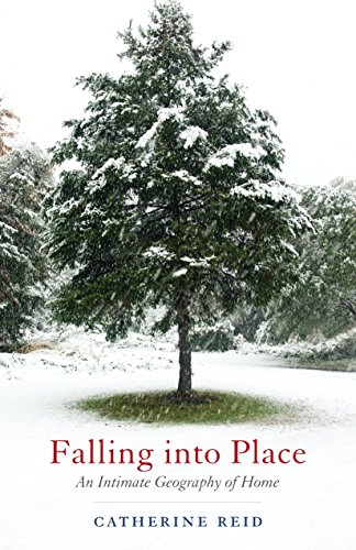 Stock image for Falling Into Place: An Intimate Geography of Home for sale by SecondSale