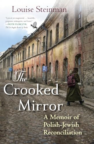 Imagen de archivo de The Crooked Mirror : A Memoir of Polish-Jewish Reconciliation a la venta por Better World Books: West