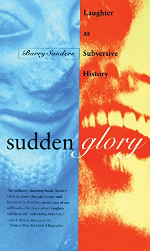 Stock image for Sudden Glory: Laughter as Subversive History for sale by SecondSale