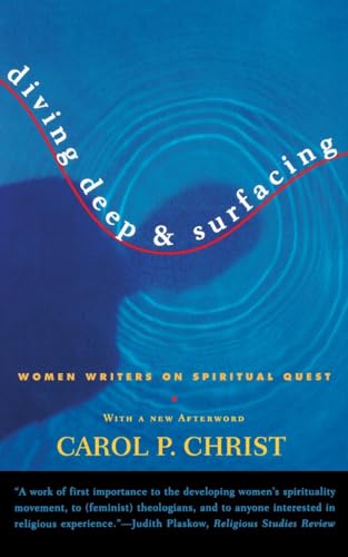 Imagen de archivo de Diving Deep and Surfacing : Women Writers on Spiritual Quest a la venta por Better World Books: West