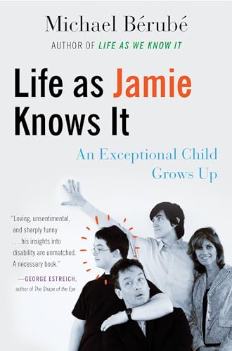 9780807062302: Life as Jamie Knows It: An Exceptional Child Grows Up
