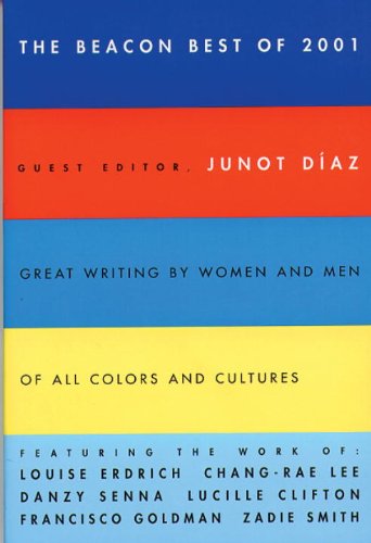 Imagen de archivo de The Beacon Best of 2001: Great Writing by Women and Men of All Colors and Cultures a la venta por More Than Words