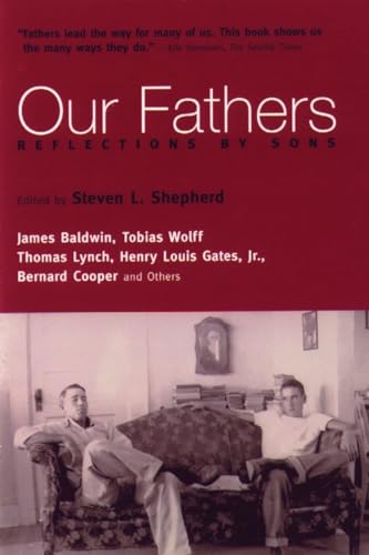Stock image for Our Fathers: Reflections by Sons for sale by suffolkbooks