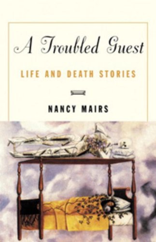 Stock image for A Troubled Guest: Life and Death Stories for sale by Wonder Book
