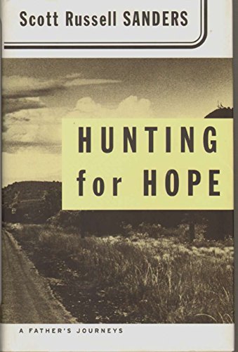 Imagen de archivo de Hunting for Hope : A Father's Journeys a la venta por Better World Books: West