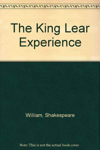 Imagen de archivo de The King Lear Experience a la venta por Better World Books