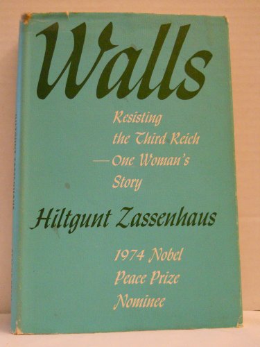 Stock image for Walls: Resisting the Third Reich--One Woman's Story. for sale by Wonder Book