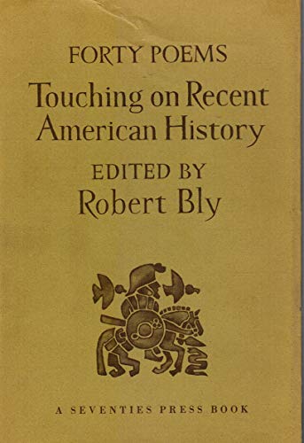 Forty Poems Touching on Recent American History