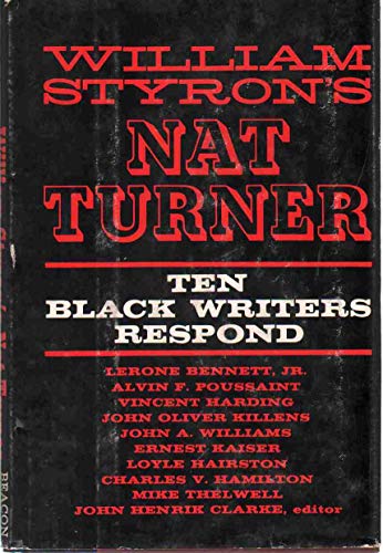 9780807064269: William Styron's Nat Turner: Ten Black Writers Respond