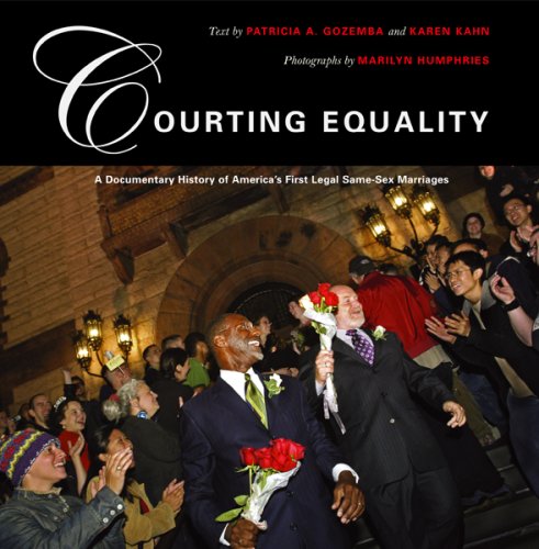 Beispielbild fr Courting Equality: A Documentary History of America's First Legal Same-Sex Marriages zum Verkauf von Half Price Books Inc.