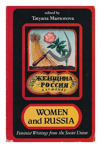Imagen de archivo de Women and Russia : Feminist Writings from the Soviet Union a la venta por Better World Books