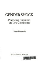 Imagen de archivo de Gender Shock: Practicing Feminism on Two Continents a la venta por SecondSale