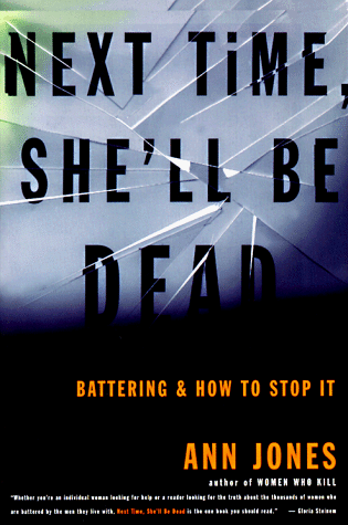 Beispielbild fr Next Time, She'll Be Dead: Battering and How to Stop It zum Verkauf von Wonder Book