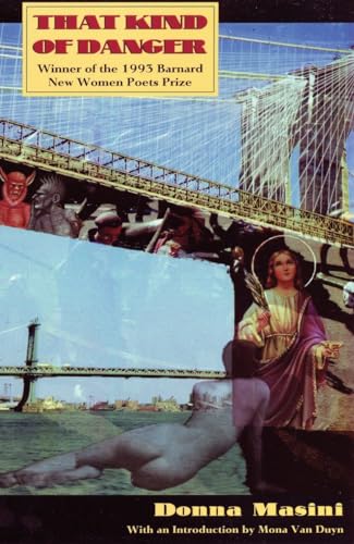 

That Kind of Danger (Barnard New Women Poets)