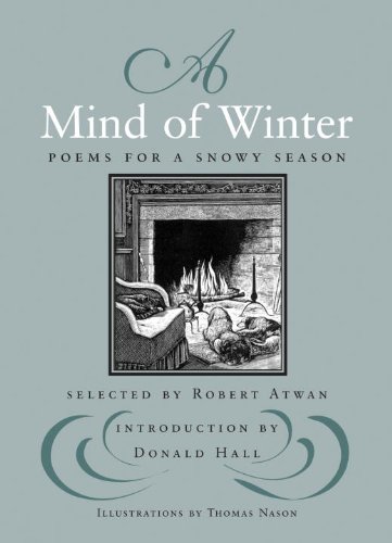 Stock image for A Mind of Winter: Poems for a Snowy Season for sale by ThriftBooks-Dallas