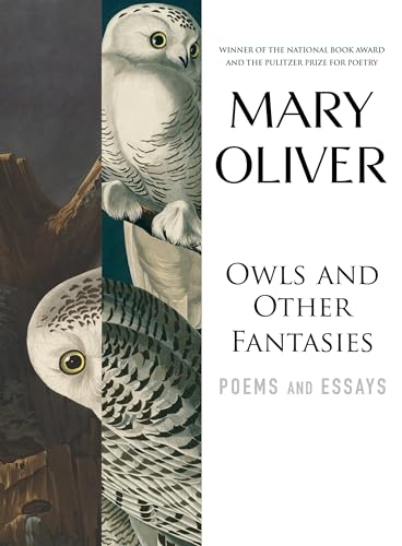 Owls and Other Fantasies: Poems and Essays