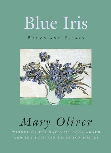 

Blue Iris: Poems and Essays