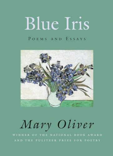 Imagen de archivo de Blue Iris: Poems and Essays a la venta por KuleliBooks