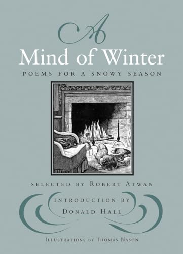 Imagen de archivo de A Mind of Winter: Poems for a Snowy Season a la venta por Ergodebooks