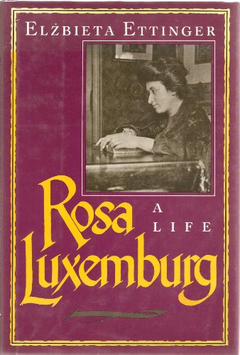 Beispielbild fr Rosa Luxemburg : A Life zum Verkauf von Better World Books