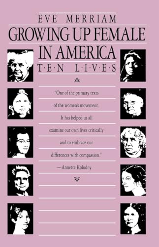 Beispielbild fr Growing Up Female in America: Ten Lives (Beacon paperback) zum Verkauf von Wonder Book