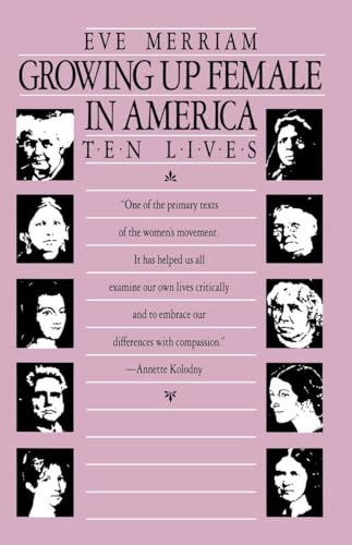 Imagen de archivo de Growing Up Female in America: Ten Lives (Beacon paperback) a la venta por Wonder Book