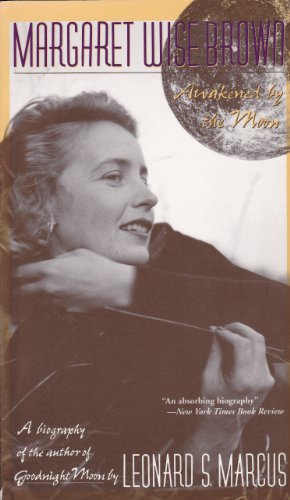9780807070499: MARGARET WISE BROWN: Awakened by the Moon