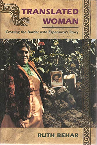 9780807070529: Translated Woman: Crossing the Border With Esperanza's Story