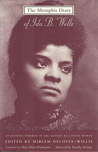 Beispielbild fr The Memphis Diary of Ida B. Wells (BLACK WOMEN WRITER SERIES) zum Verkauf von Half Price Books Inc.