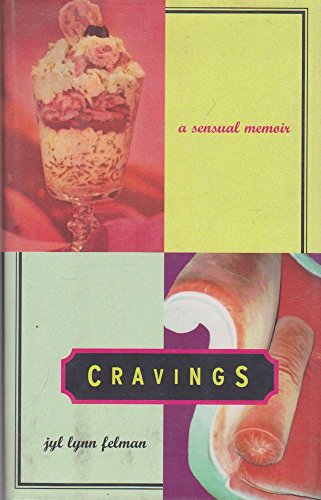 Stock image for Cravings : A Sensual Memoir for sale by Black and Read Books, Music & Games