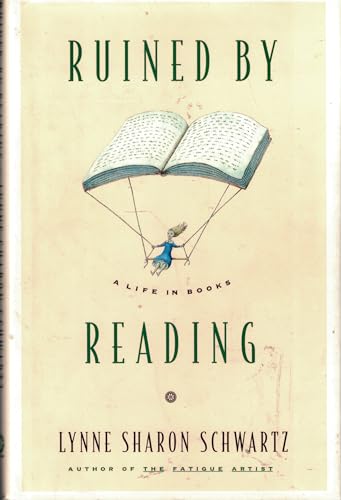 Ruined by Reading: A Life in Books