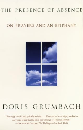 9780807070932: The Presence of Absence: On Prayers and an Epiphany