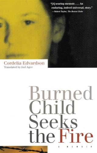 9780807070956: Burned Child Seeks the Fire