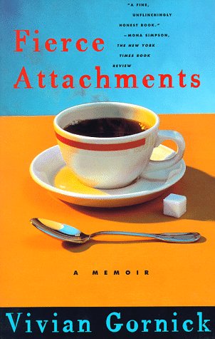 Stock image for Fierce Attachments: A Memoir for sale by ThriftBooks-Atlanta