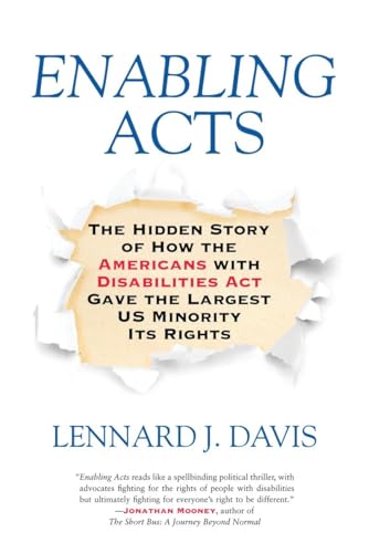 Stock image for Enabling Acts: The Hidden Story of How the Americans with Disabilities Act Gave the Largest US Minority Its Rights for sale by Off The Shelf