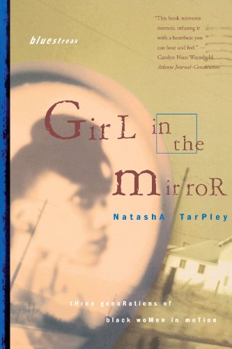 Beispielbild fr Girl in the Mirror: Three Generations of Black Women in Motion (Bluestreak) zum Verkauf von West Coast Bookseller